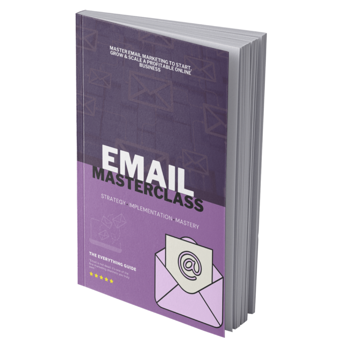 Email Marketing Mastery Guide
