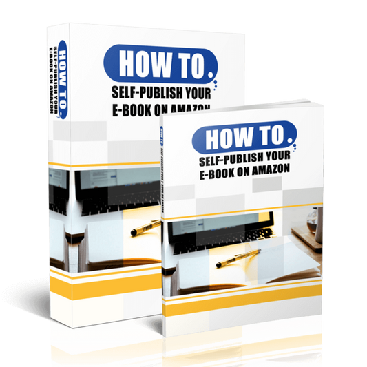 How To Self Publish Your E-Book on Amazon