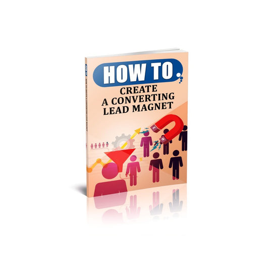Lead Magnet Conversion Guide