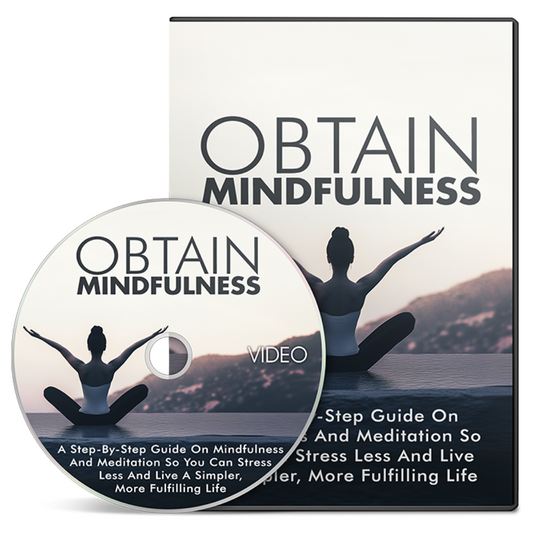 Obtain Mindfulness Video Upgrade Video Course