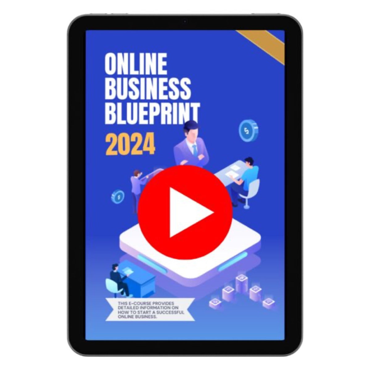 Online Business Blueprint Video Course